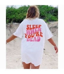 Sleep When You Dead Print Women's T-shirt